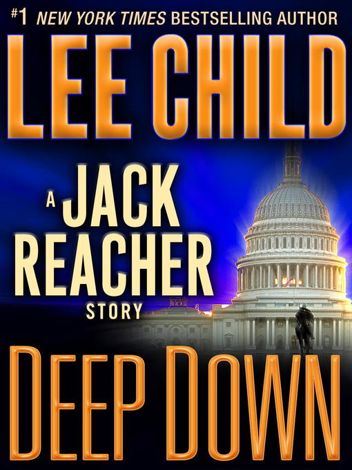Title details for Deep Down by Lee Child - Wait list